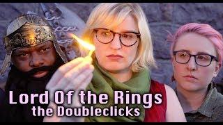 Lord Of The Rings [Original Song] - The Doubleclicks