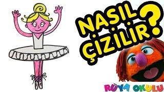 Nasıl Çizilir? - Balerin -  - Çocuklar İçin Resim Çizme - RÜYA OKULU