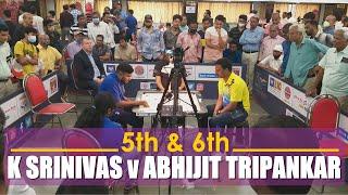 CARROM | 5TH & 6TH | K SRINIVAS (PSPB) VS ABHIJIT TRIPANKAR (JISL)