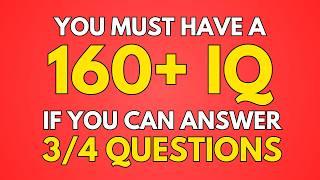 If You Are A Senior And Can ANswer More Than Half Of The Questions, Your IQ Is Very High!