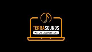 Terra Sounds Virtual Video Lessons