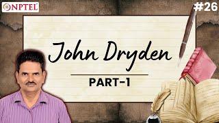 #26 John Dryden | Part 1 | Poetry