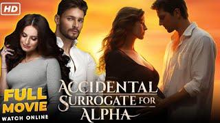 Accidental Surrogate For Alpha 2024 Full Movie English Review | Charles Stafford, Anna De