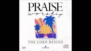 Bob Fitts- The Lord Reigns (Song) (Medley) (Hosanna! Music)