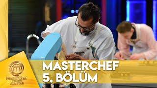 MasterChef Türkiye All Star 5. Bölüm