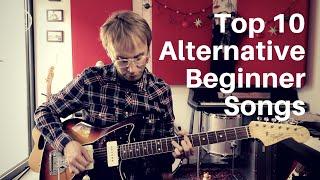 Top 10 Alternative Beginner Songs | Guitar Lesson