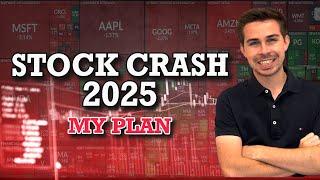 Stock Market Crash 2025 - My Plan