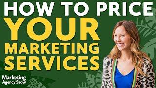 How to Price Your Marketing Services