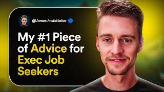 My #1 Piece of Advice For Exec Job Seekers