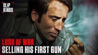 How to Sell Your First Gun | Lord of War