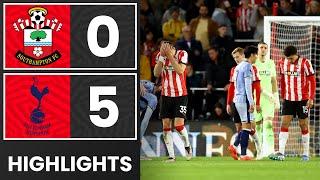 HIGHLIGHTS: Southampton 0-5 Tottenham Hotspur | Premier League