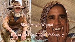 Black Magic Woman