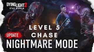 Dying Light 2 *NEW* Nightmare Mode Update ALL NIGHT LEVEL 5 CHASE no UV Light ( only UV Mushrooms )