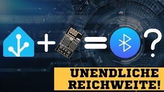 Bluetooth Reichweite erhöhen mit Bluetooth Proxy in Home Assistant 