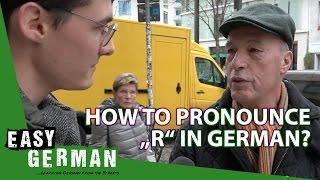 How to pronounce "R" in German | Easy German 174