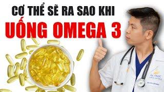 Cơ thể sẽ ra sao khi UỐNG OMEGA 3 mỗi ngày? | Dr Ngọc