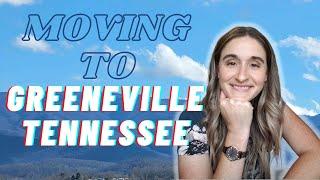 Moving to Greeneville, Tennessee - What to Know