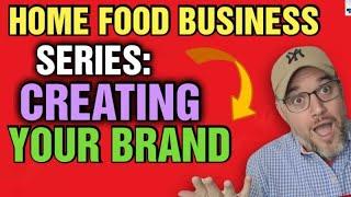 Creating a Brand Identity for your Home-Based Food Business [ 6 SIMPLE STEPS ]