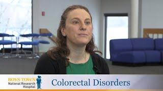 Pediatric Colorectal Disorders - Boys Town National Research Hospital