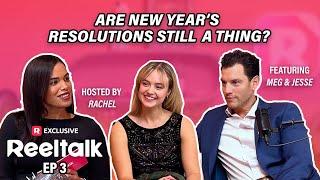 ReelTalk EP 3 | Are New Year’s Resolutions Still a Thing? | Mr. Hills’ Adorable Wife