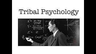 tribal psychology