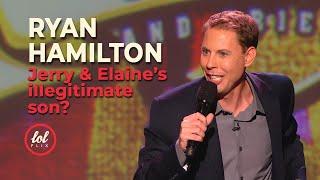 Ryan Hamilton • Jerry & Elaine's illegitimate Son | LOLflix