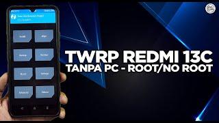 Quick Way to Install TWRP Redmi 13C Without a PC - Available on All Versions of MIUI and HyperOS!