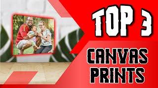 Best Canvas Prints Service Providers