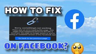 Paano ayusin ang "sorry somethings not working" sa Facebook?