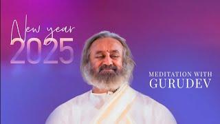 Celebrate new year with Gurudev guidance Meditation | Sri Sri Meditation | Meditation by Gurudev