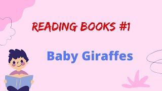 1. Baby Giraffes | Reading books | Đọc sách tiếng Anh | All English 4U