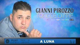 Gianni Pirozzo - A Luna