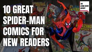 10 Great Spider-Man Comics for New Readers