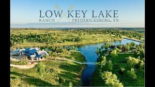 Low Key Lake Ranch | 146ACs Fredericksburg, TX