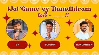 Jagamey Thandhiram - Ep16 ft. @gkthecomic , @smilewithsundar  @sundareshravindran1170