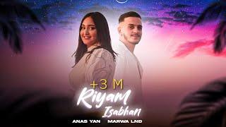 Anas Yan Ft . Marwa Lnd - Riyam Isabhan (clip officiel)