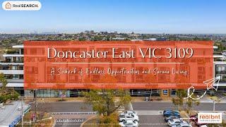 Suburb Profile : Doncaster East VIC - A Suburb of Endless Opportunities and Serene Living