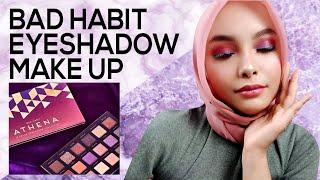 Bad Habit Athena Make Up Tutorial