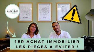 Conseils pour premier achat immobilier et pièges à éviter ! La minute du propriétaire Visite & Co