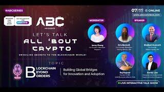 Blockchain Beyond Borders | Episode 1 | Let's Talk All 'Bout Crypto | ABC Conclave