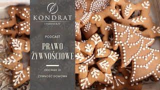 PRAWO ŻYWNOŚCIOWE PODCAST „Żywność DOMOWA”