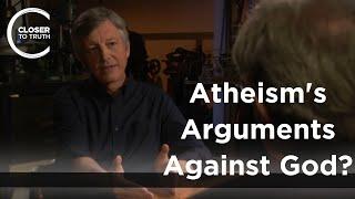 J.L. Schellenberg - Atheism's Arguments Against God?