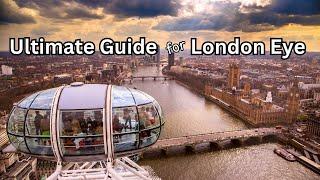 Ultimate Guide to the London Eye Tips, Tickets, and Stunning Views!