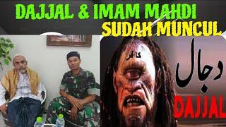 DAJJAL DAN IMAM MAHDI SUDAH MUNCUL