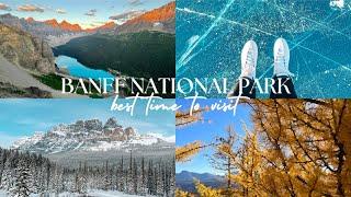 The Best Time Of Year To Visit Canada? | Banff Travel Guide