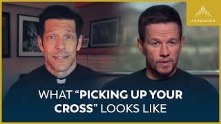 Fr. Mike and Mark Wahlberg on Father Stu  |  What "Picking Up Your Cross" Looks Like