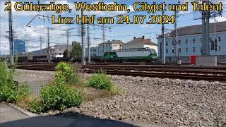 2 Güterzüge, Westbahn, Cityjet und OÖ- Talent in Linz Hbf am 24.07.2024 - Smartphonevideo