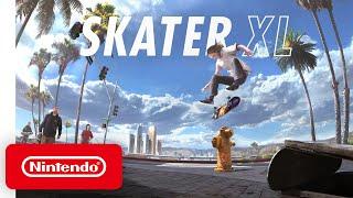 Skater XL - Announcement Trailer - Nintendo Switch