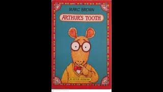 Read Aloud- Arthur's Tooth by Marc Brown