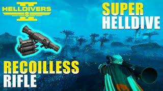 Helldivers 2 - The Recoilless Rifle Is *INSANE* Now (Super Helldive) (No Comms) (All Clear)